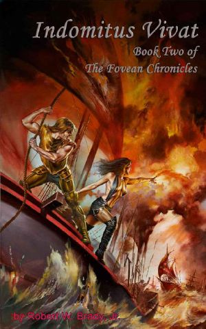 [The Fovean Chronicles 02] • Indomitus Vivat